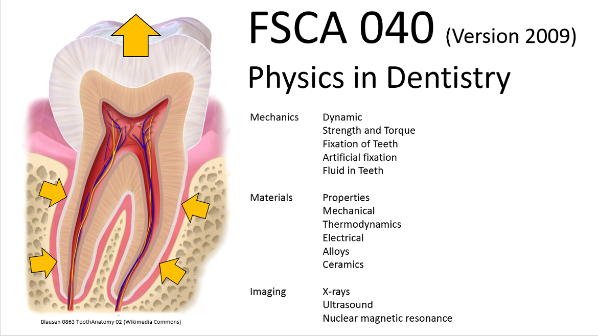 UACh-FSCA040- Physics in Dentistry (Version 2009)